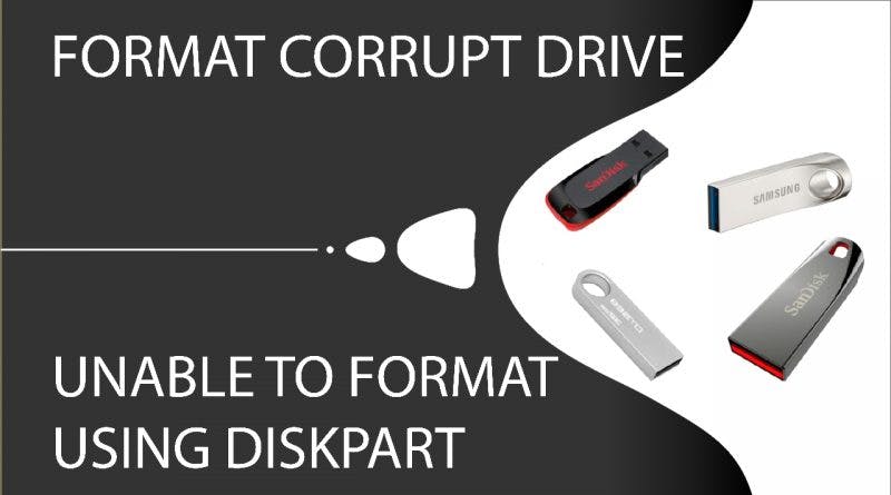 How to format corrupt PenDrive HardDrive